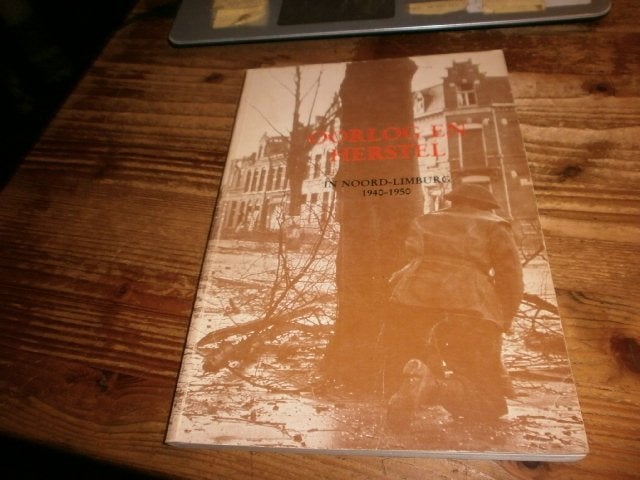 oorlog en herstel in noord limburg 1940-1945 met fotos wo2, Boeken, Ophalen of Verzenden, Tweede Wereldoorlog, Nieuw, Overige onderwerpen