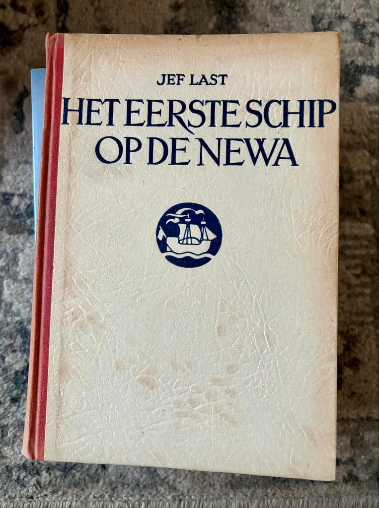 Het Eerste Schip op de Neva - Jef Last (1945), Ophalen of Verzenden, Gelezen, Nederland