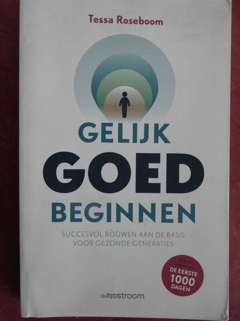 Tessa Roseboom Gelijk goed beginnen, Boeken, Ophalen of Verzenden, Zo goed als nieuw