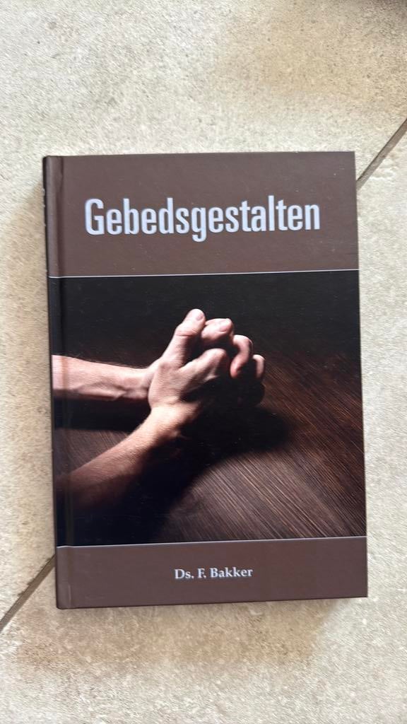 Gebedsgestalten - Ds. F. Bakker (Christelijk boek), Ophalen, Gelezen, Christendom | Protestants