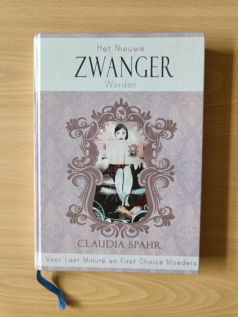 Het Nieuwe Zwanger Worden - Claudia Spahr z.g.a.n, Ophalen, Zo goed als nieuw, Zwangerschap en Bevalling, Claudia Spahr