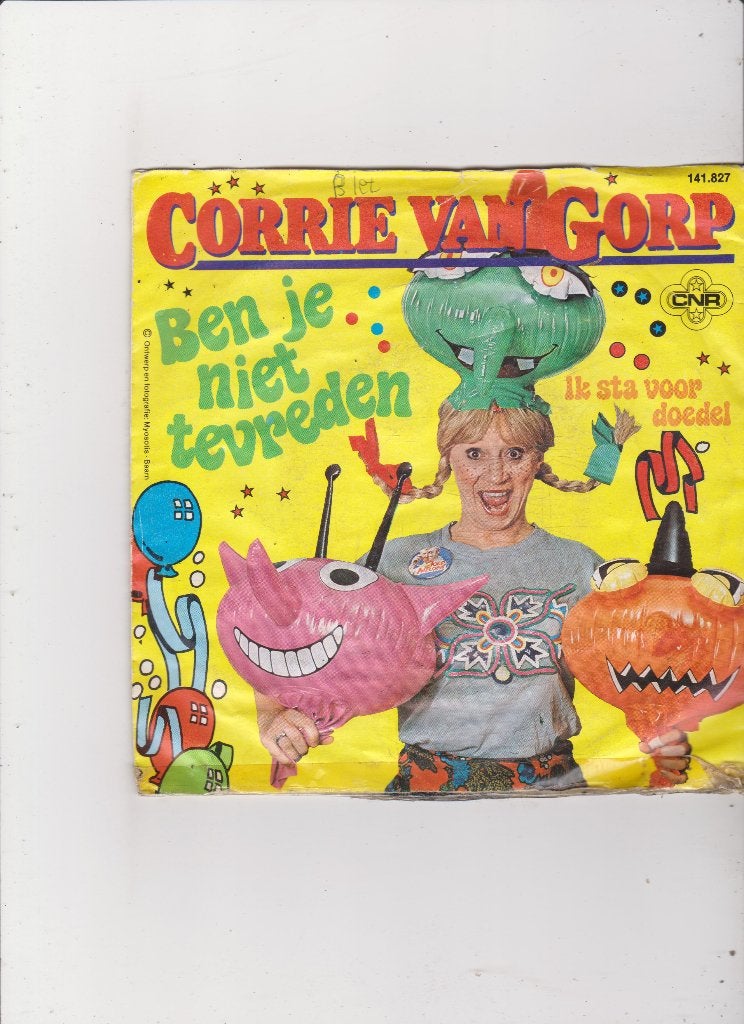 Single Corrie van Gorp - Ben je niet tevreden, Ophalen of Verzenden, Gebruikt, 7 inch, Nederlandstalig