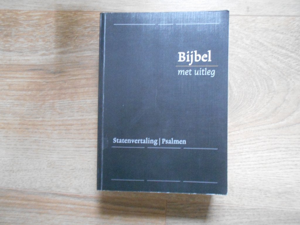Bijbel met uitleg Statenvertaling/Psalmen, Boeken, Ophalen of Verzenden, Zo goed als nieuw, Christendom | Protestants