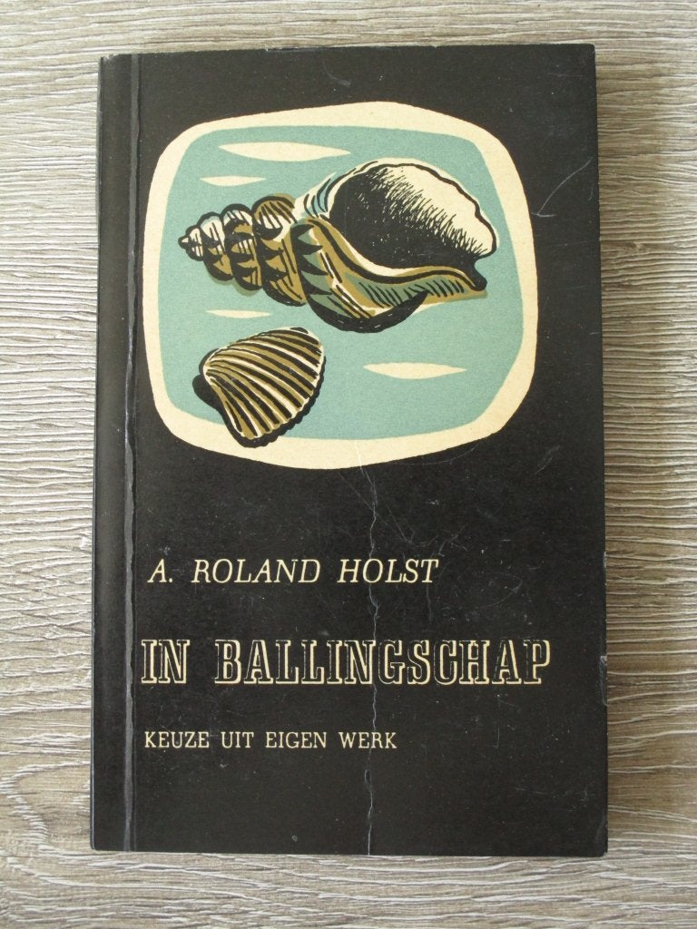 In ballingschap A. Roland Holst, Ophalen of Verzenden, Gelezen