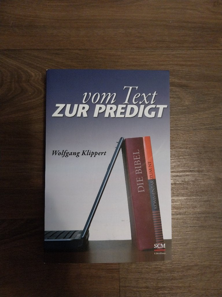 Vom Text zur Predigt, Ophalen, Christendom | Protestants, Zo goed als nieuw, Wolfgang Klippert