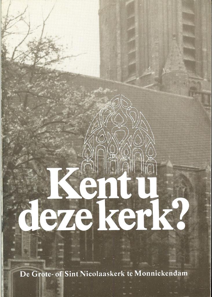 Monnickendam - KENT U DEZE KERK? De Grote- of Sint, Boeken, Geschiedenis | Stad en Regio, Ophalen of Verzenden, Zo goed als nieuw