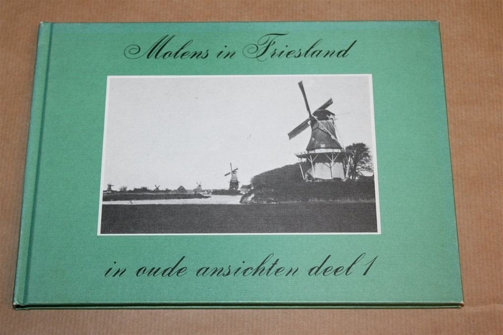 Molens in Friesland in Oude Ansichten 1 — Molenfotos Fryslan, Ophalen of Verzenden, Gelezen
