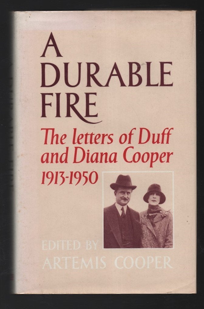 Letters Duff and Diana Cooper 1913 - 1950 ~ A Durable Fire, Boeken, Verzenden, Gelezen, Non-fictie