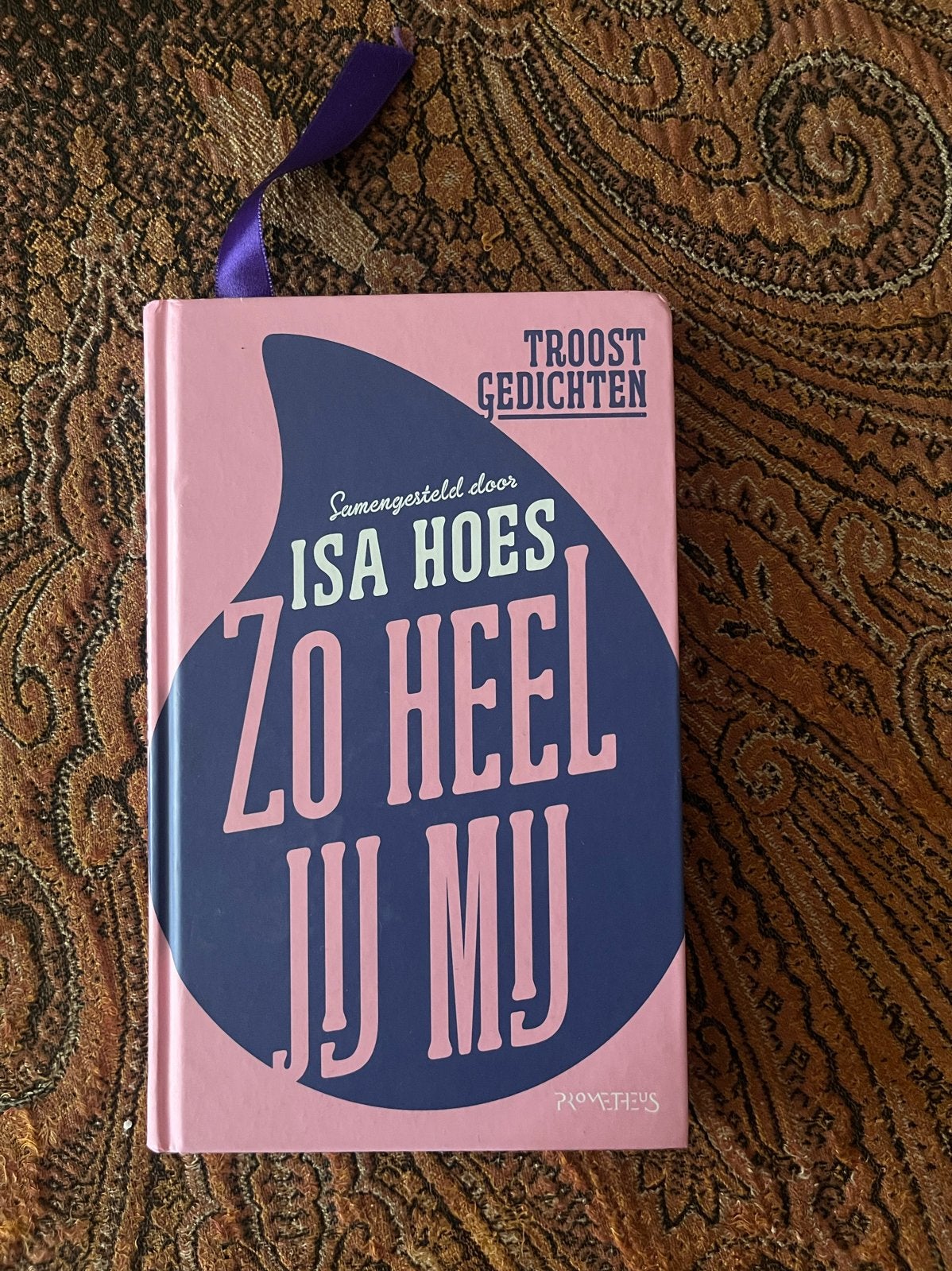 Zo Heel Jij Mij - Isa Hoes (Troostgedichten), Boeken, Verzenden, Zo goed als nieuw, Eén auteur