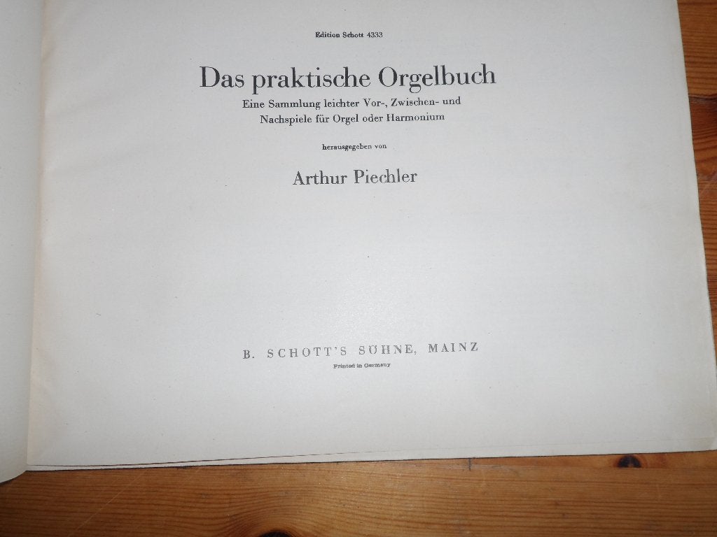 Arthur piechler - das praktische orgelbuch, Muziek en Instrumenten, Bladmuziek, Orgel, Gebruikt, Klassiek, Ophalen of Verzenden