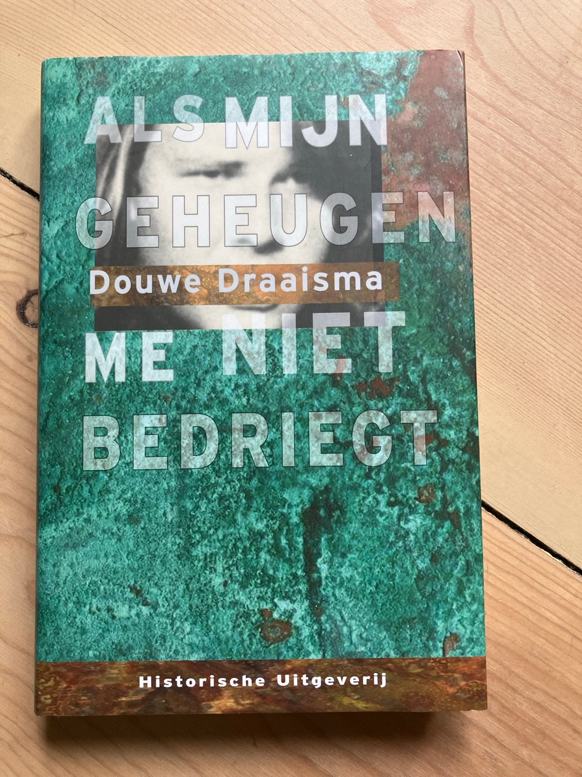 Als mijn geheugen me niet bedriegt - NIEUW -Douwe Draaisma, Ophalen of Verzenden, 20e eeuw of later, Zo goed als nieuw, Overige gebieden