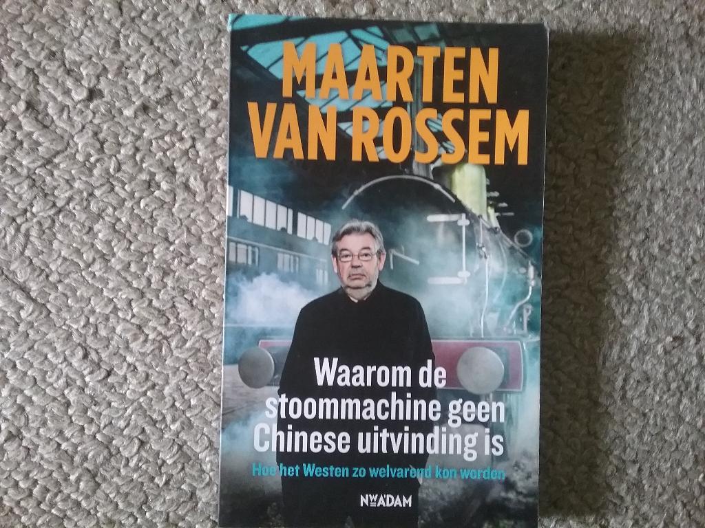 Maarten van Rossem / Waarom de stoommachine... (2013), Boeken, Ophalen of Verzenden, Zo goed als nieuw, Europa