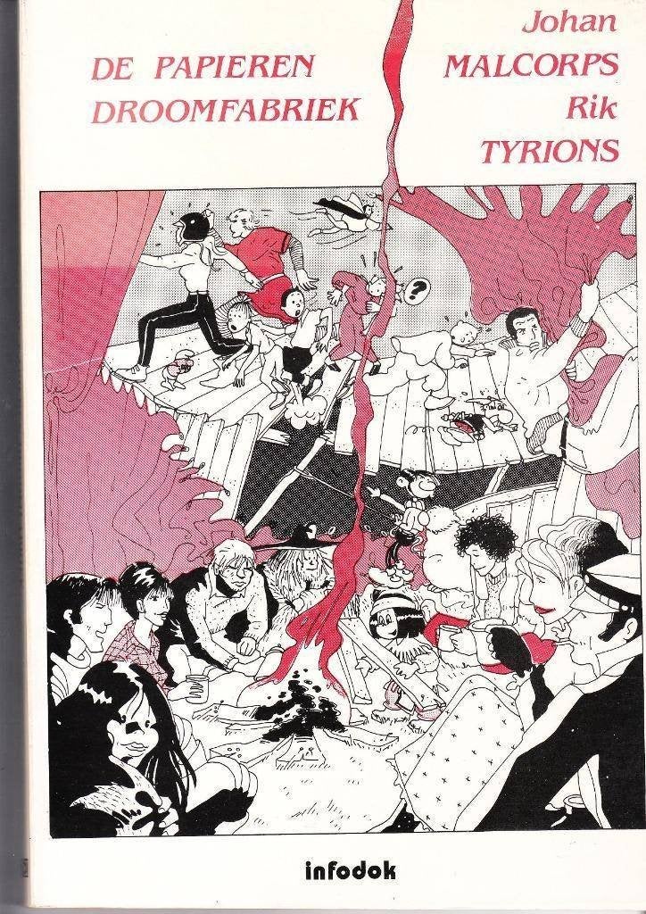 De papieren droomfabriek door Johan Malcorps en Rik Tyrions, Johan Malcorps en Rik Tyrions, Eén stripboek, Ophalen of Verzenden