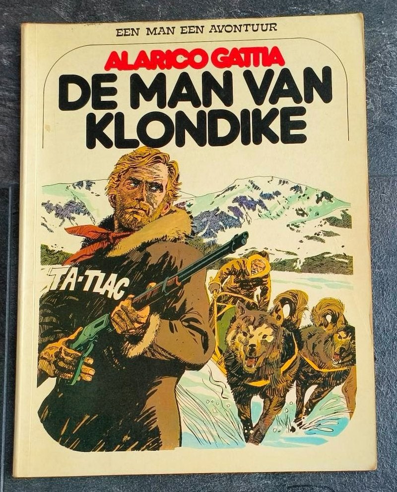 De man van Klondike, Gelezen, Eén stripboek, Ophalen of Verzenden, Alarico Gattia