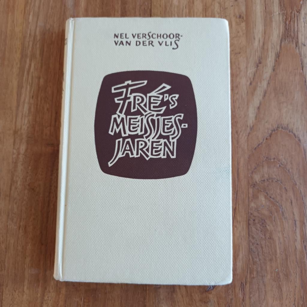 Fré's meisjesjaren van Nel Verschoor, Gelezen, Fictie, Nel Verschoor-van der Vlis, Ophalen of Verzenden