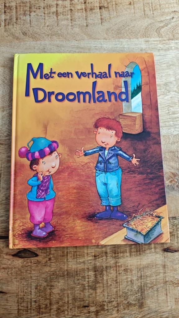 Met een verhaal naar Droomland, Boeken, Ophalen of Verzenden, Zo goed als nieuw, Fictie algemeen