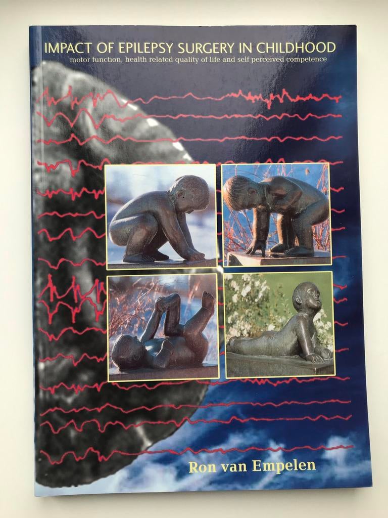 Impact of Epilepsy Surgery in Childhood - Ron van Empelen, Ron van Empelen, Ophalen of Verzenden, Beta, WO