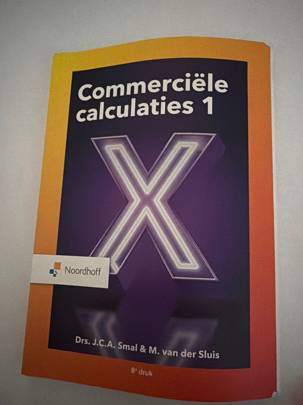 Commerciële calculaties 1 - 8e druk - Drs. Smal & van der Sl, Boeken, Ophalen of Verzenden, Gamma, Zo goed als nieuw, HBO