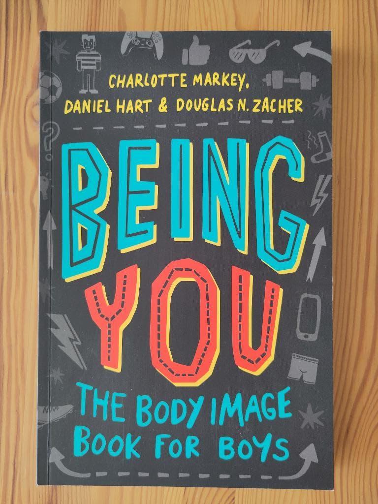 Being you - the body image book for boys, Boeken, Ophalen of Verzenden, Zo goed als nieuw
