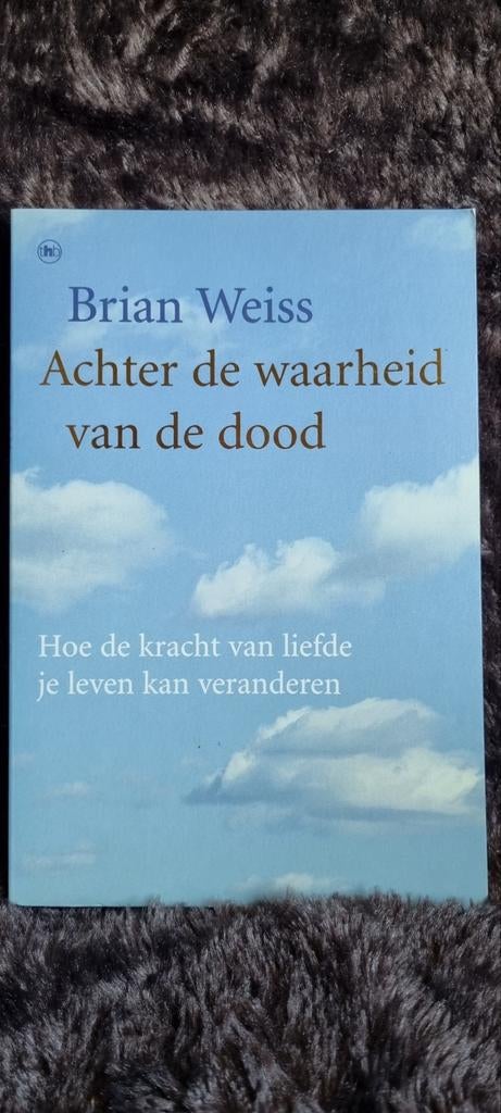 Achter de waarheid van de dood - Brian Weiss, Gelezen, Achtergrond en Informatie, Ziel of Sterfelijkheid, Brian Weiss