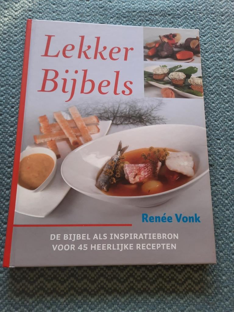 Lekker Bijbels - Kookboek met 45 Bijbelse recepten, Boeken, Renée Vonk, Hoofdgerechten, Midden-Oosten en Marokko, Ophalen of Verzenden