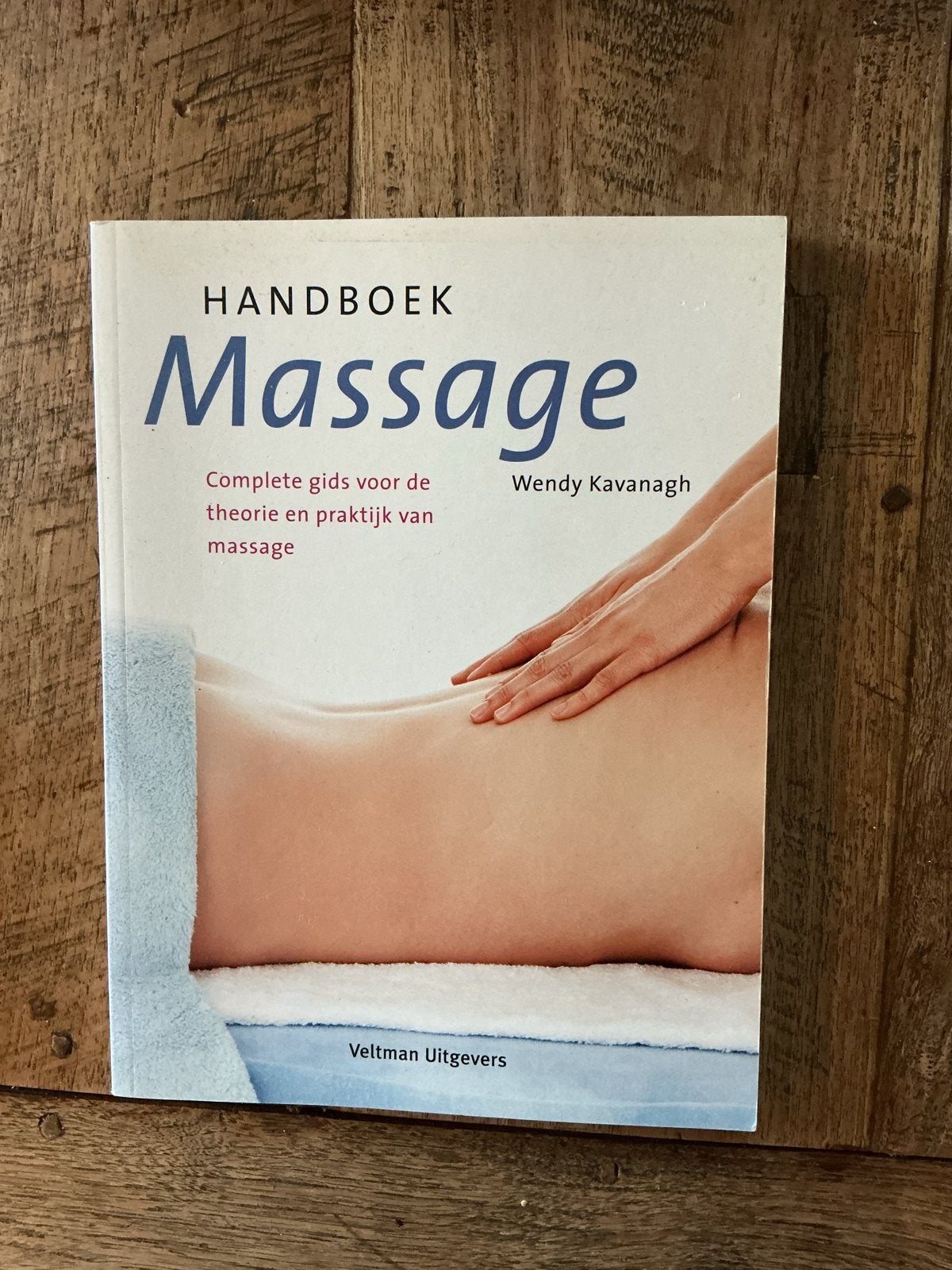 Handboek Massage - Complete gids voor theorie en praktijk, Ophalen of Verzenden, Zo goed als nieuw, Gezondheid en Conditie