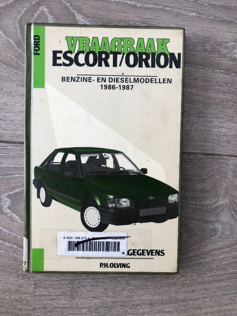 Vraagbaak Ford Escort / Orion MK4 Benzine - Diesel 1986-1987, Ophalen of Verzenden
