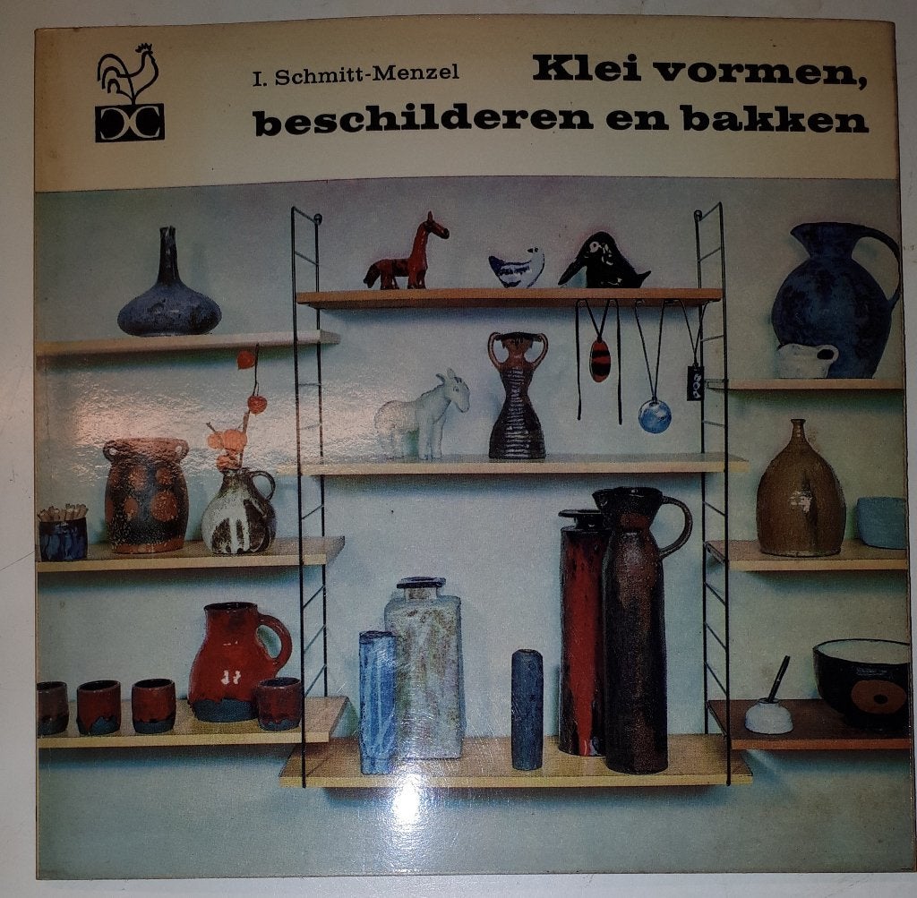 Klei vormen, beschilderen en bakken - I. Schmitt-Menzel, Ophalen of Verzenden, Gelezen, Overige onderwerpen
