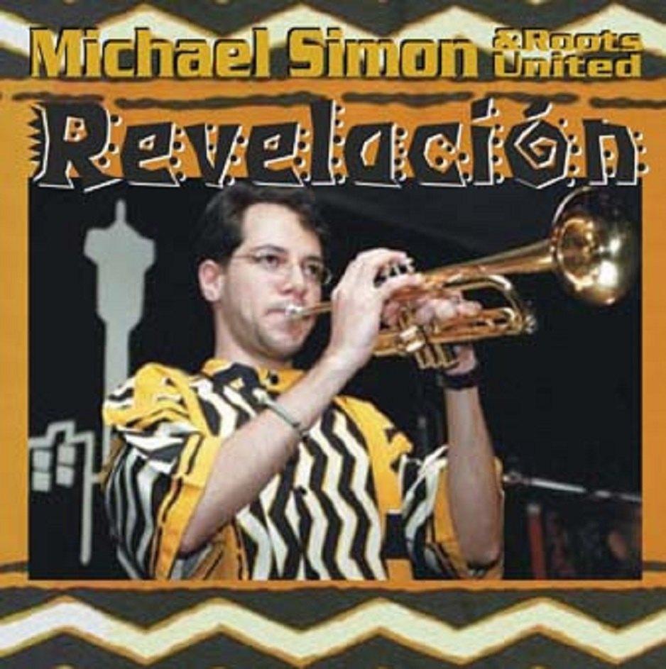 SALE-> CD MICHAEL SIMON & ROOTS UNITED-Revelación, Verzenden, 1980 tot heden, Zo goed als nieuw, Jazz