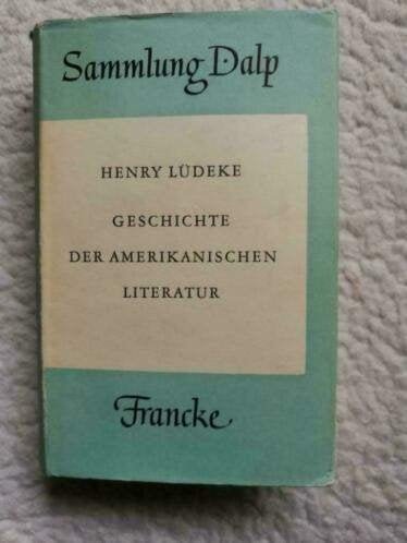 Henry Lüdecke - Geschichte der Amerikanischen Literatur, Ophalen of Verzenden, Gelezen, Henry Lüdecke
