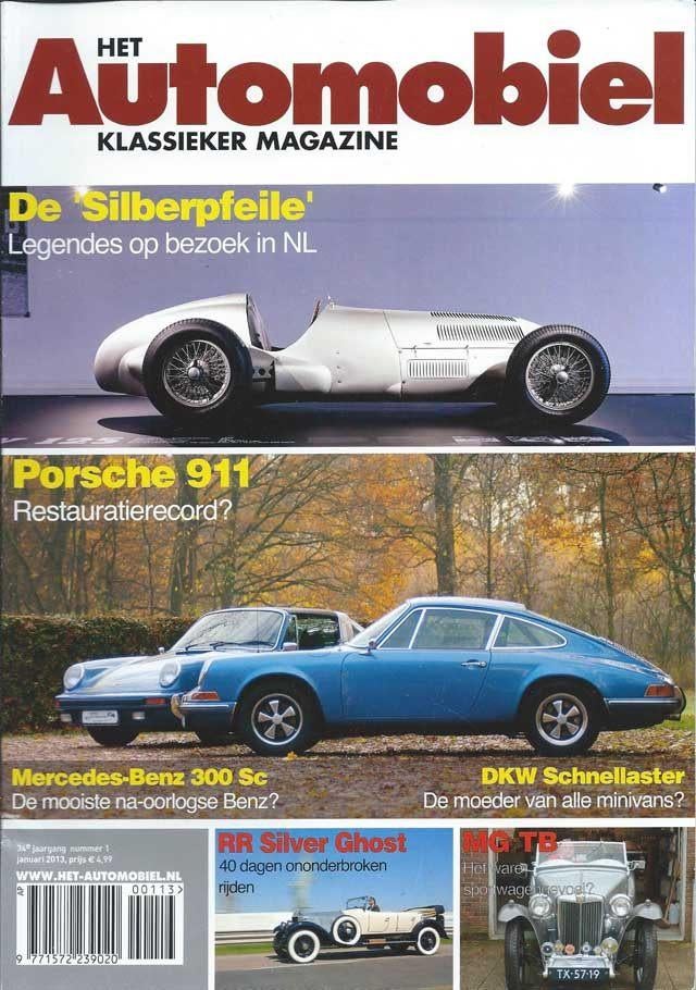 Automobiel 1 2013 : Porsche 911 T - DKW 3=6 - Mercedes Benz, Ophalen of Verzenden, Gelezen, Algemeen