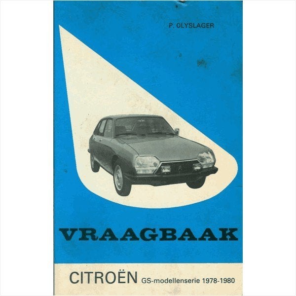 Citroen GS Vraagbaak 1978-1980 #3 Nederlands, Ophalen of Verzenden, Gelezen, Citroën