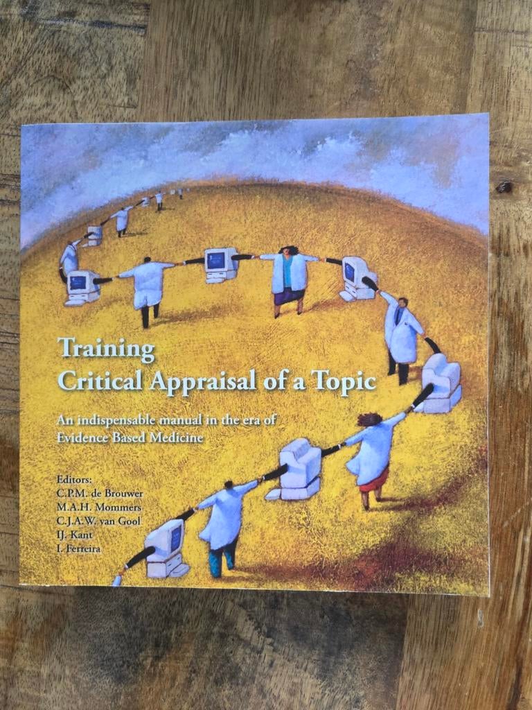 Training Critical Appraisal of a Topic - Nieuw, Boeken, Nieuw, Ophalen of Verzenden, WO, C.P.M. de Brouwer, M.A.H. Mommers, C.J.A.W. van Gool