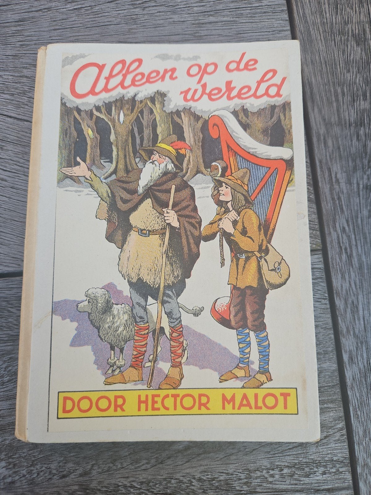 Alleen op de Wereld – oude uitgave – Hector Malot –, Ophalen of Verzenden