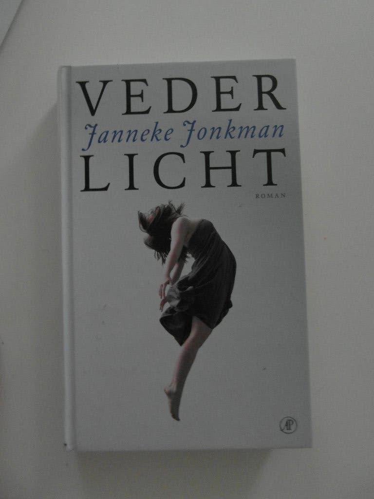 Veder licht,  Roman , Janneke Jonkman, Ophalen of Verzenden, Zo goed als nieuw, Nederland