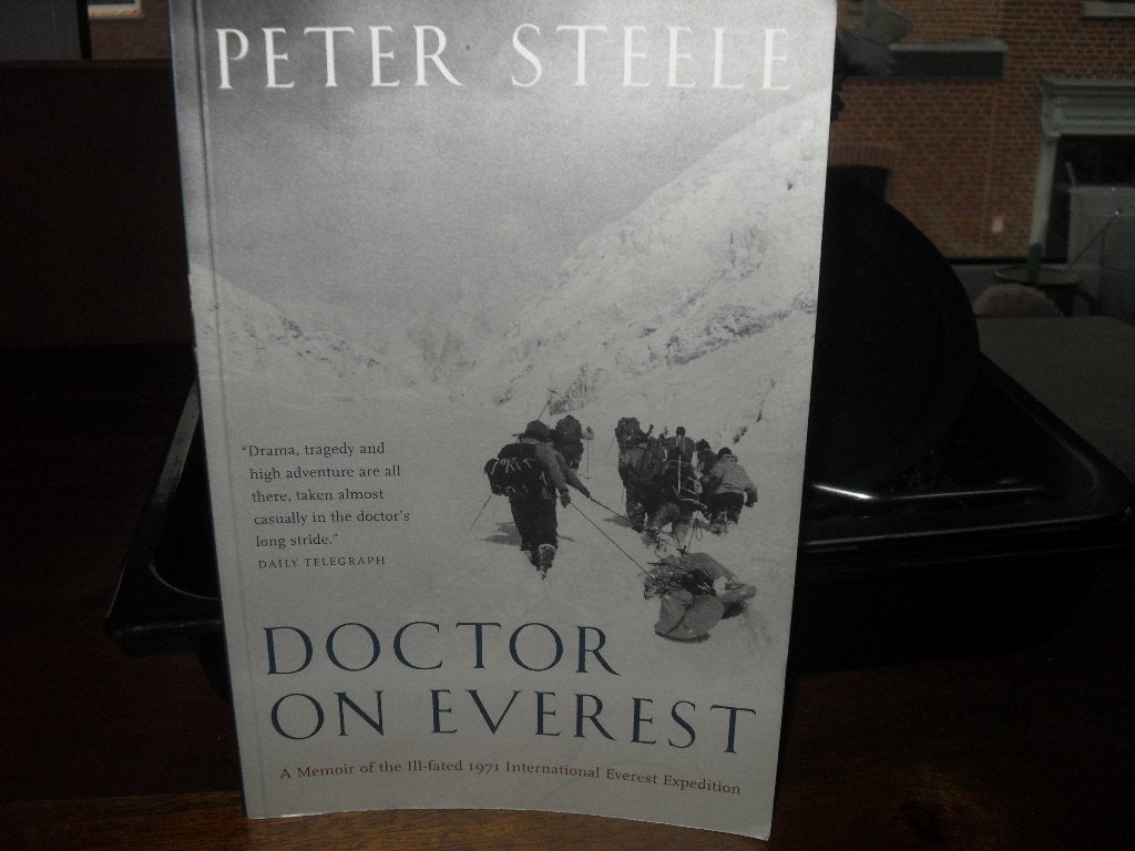 BOEK PETER STEELE=DOCTOR ON EVEREST., Peter Steele., Ophalen of Verzenden, Azië, 20e eeuw of later