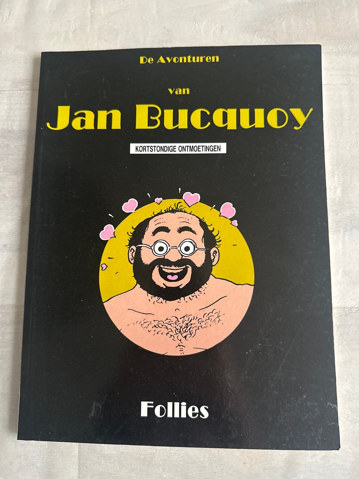 De Avonturen van Jan Bucquoy - Kortstondige Ontmoetingen, Eén stripboek, Ophalen of Verzenden, Gelezen