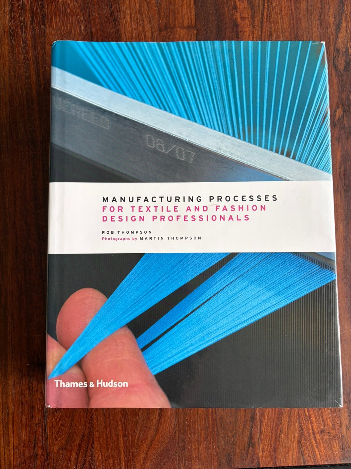 Manufacturing Processes for Textile and Fashion Design Profe, Zo goed als nieuw, Beta, Rob Thompson, HBO