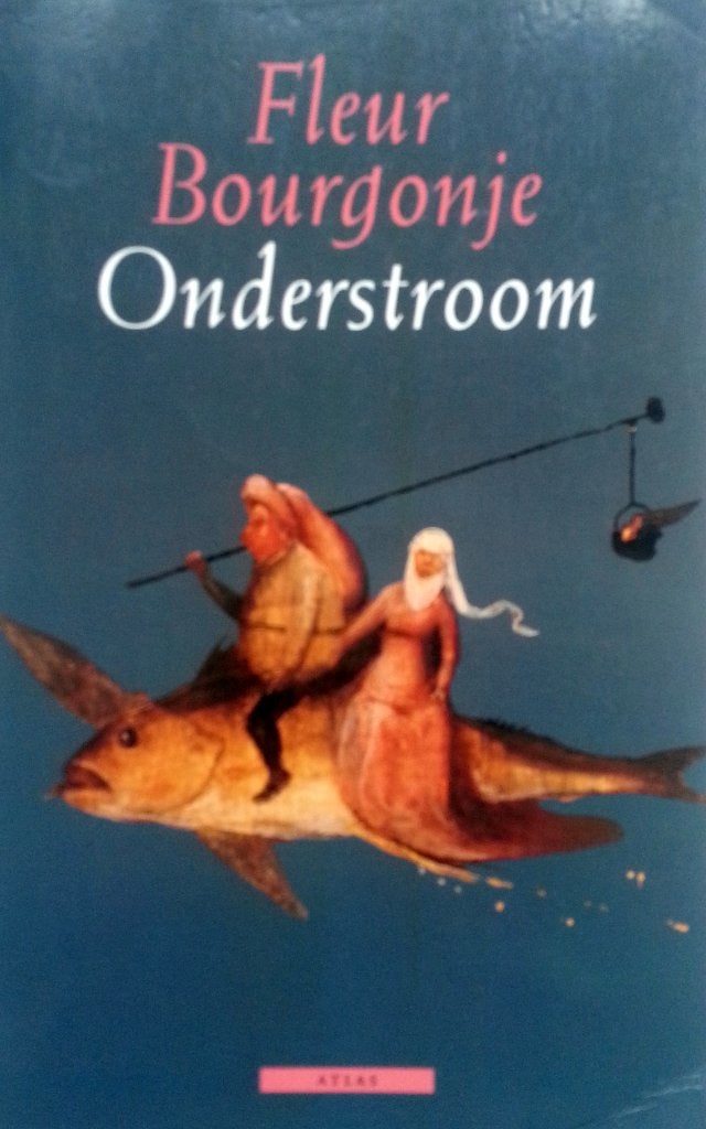 Fleur Bourgonje - Onderstroom (Ex.1), Ophalen of Verzenden, Gelezen, Nederland