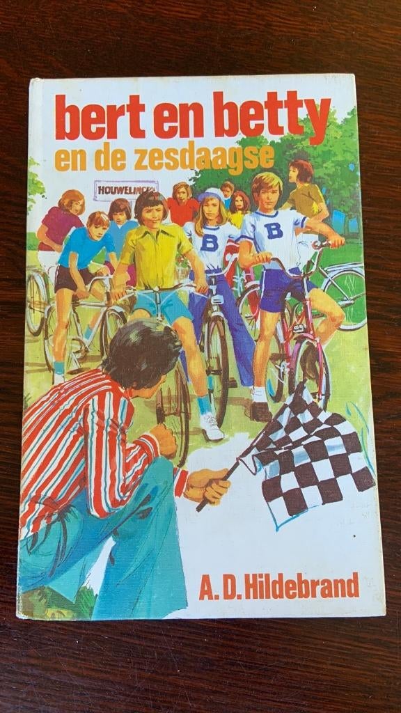 Bert en Betty en de zesdaagse - A.D. Hildebrand, Ophalen of Verzenden, Fictie algemeen