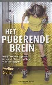 Eveline Crone: Het puberende brein, Ophalen of Verzenden, Zo goed als nieuw, Ontwikkelingspsychologie, Eveline Crone