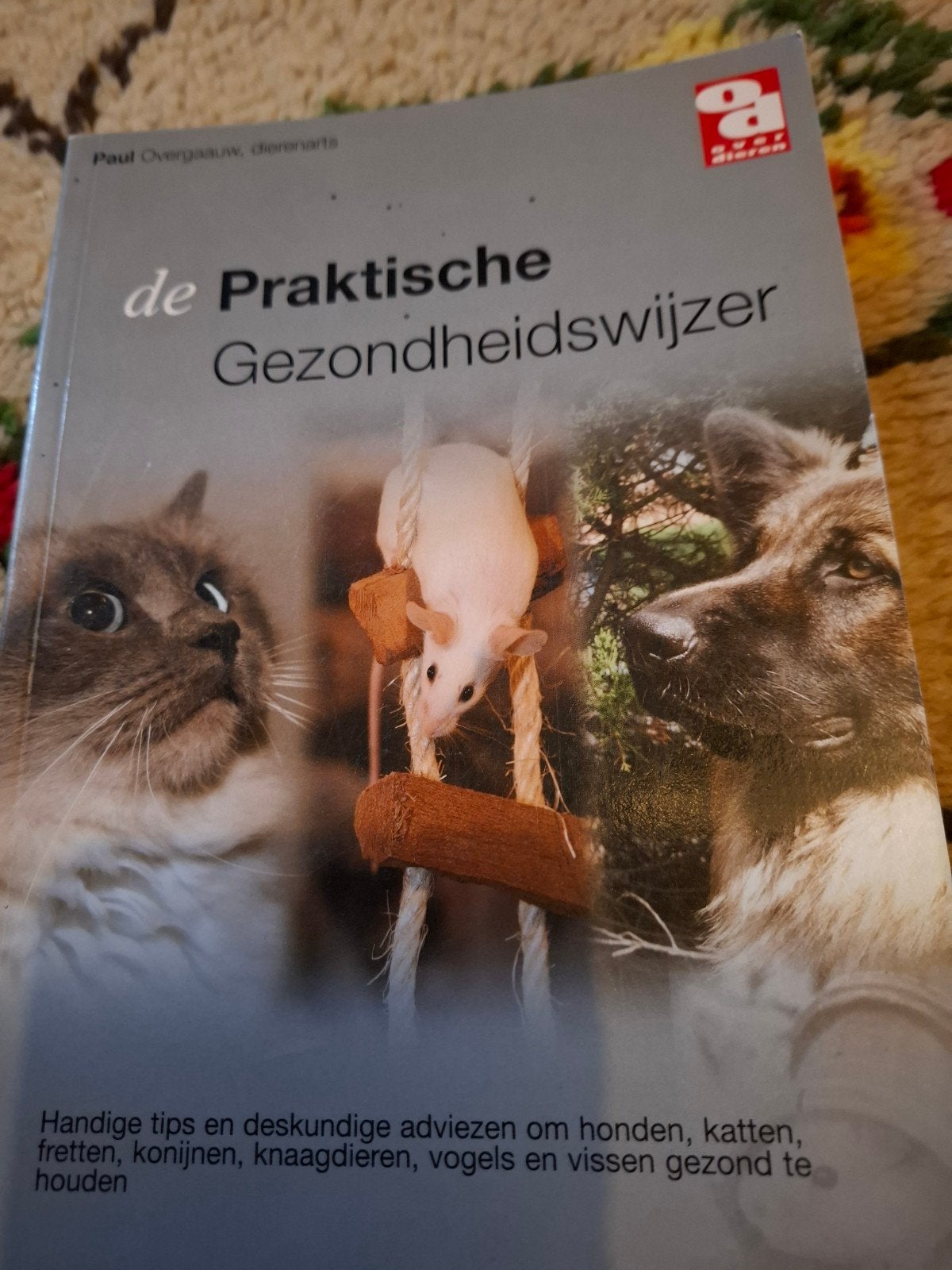 De Praktische Gezondheidswijzer voor Huisdieren, Ophalen of Verzenden, Gelezen, Paul Overgaauw