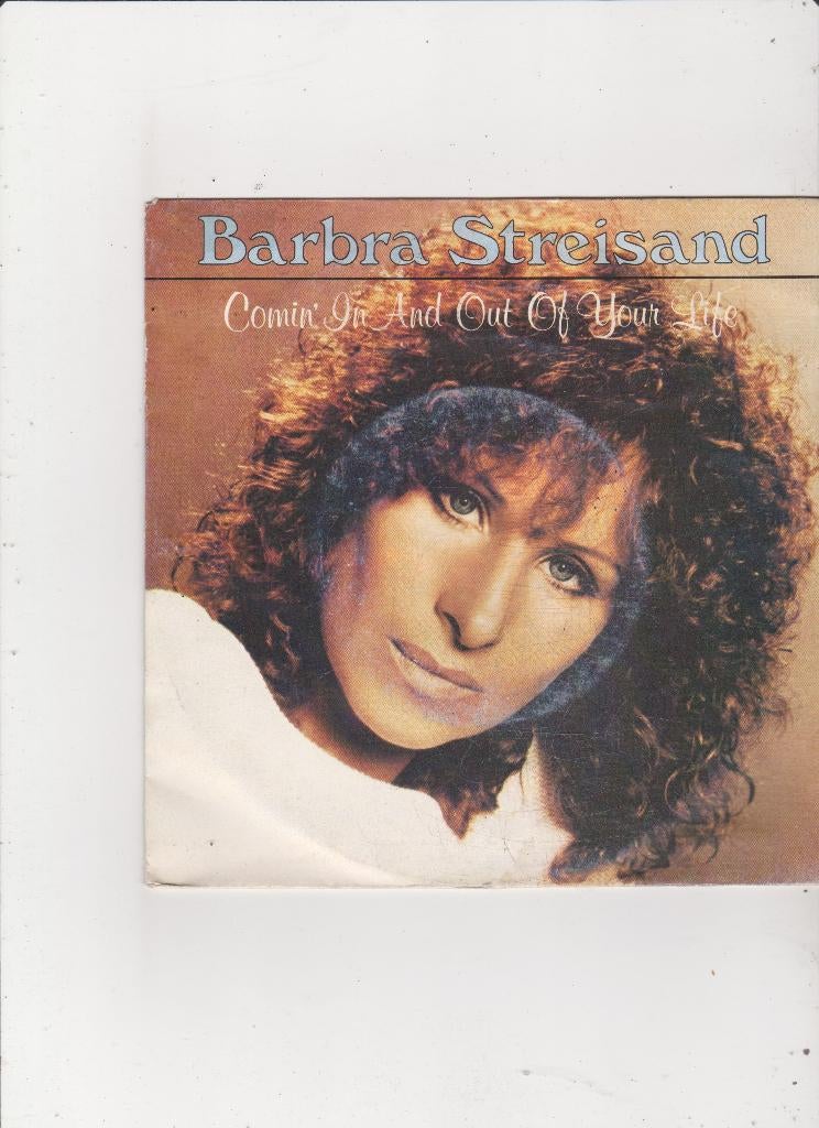 7"Single Barbra Streisand - Comin' in and out of your life, Cd's en Dvd's, Ophalen of Verzenden, Gebruikt