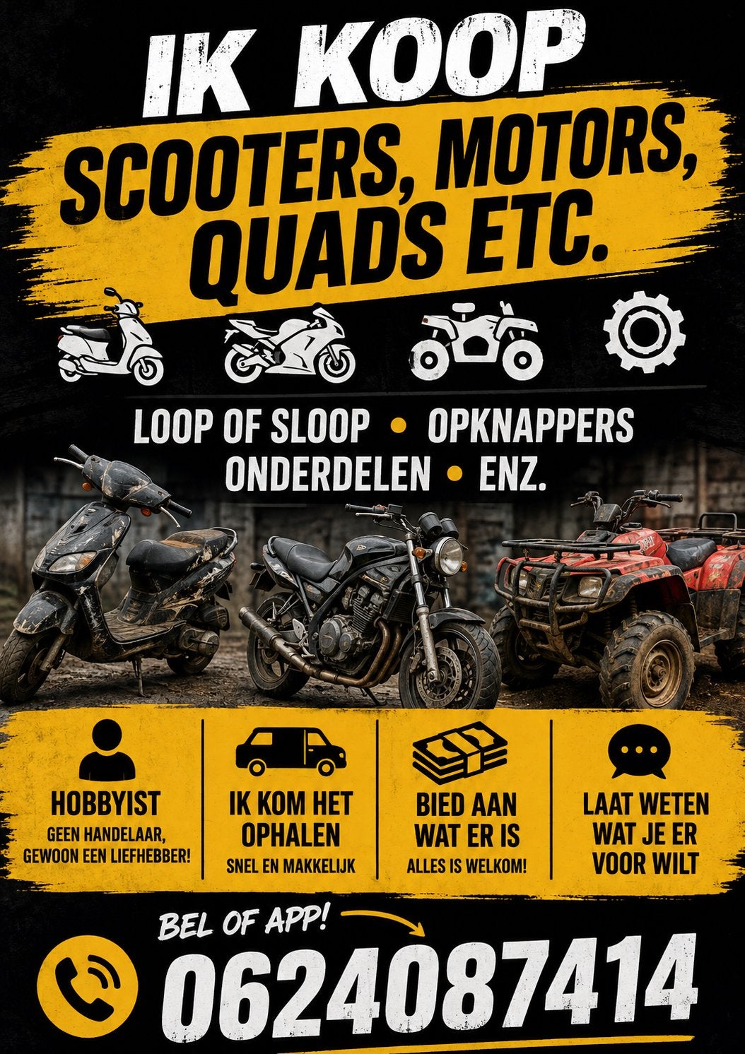 Gezocht: SCOOTERS, MOTORS, QUADS & MEER!, Ophalen