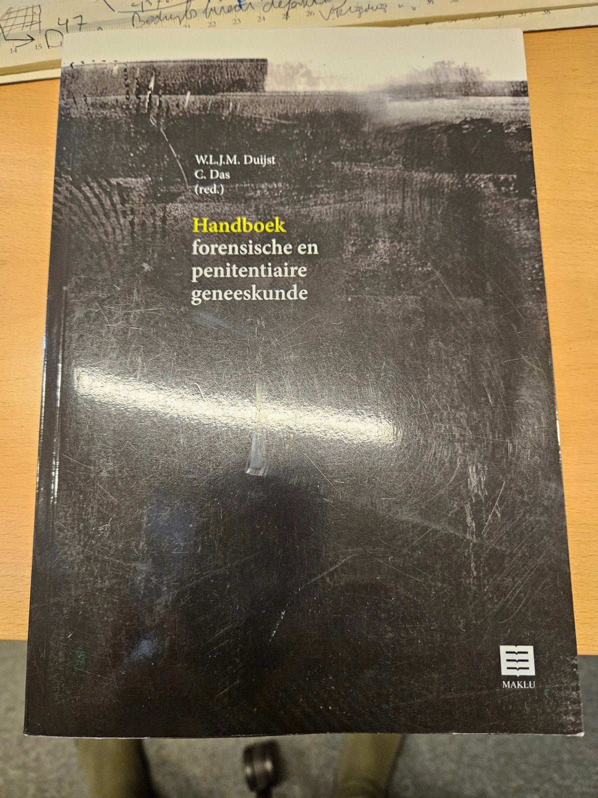 Handboek forensische en penitentiaire geneeskunde, W.L.J.M. Duijst, C. Das (red.), Ophalen of Verzenden, Gamma, WO