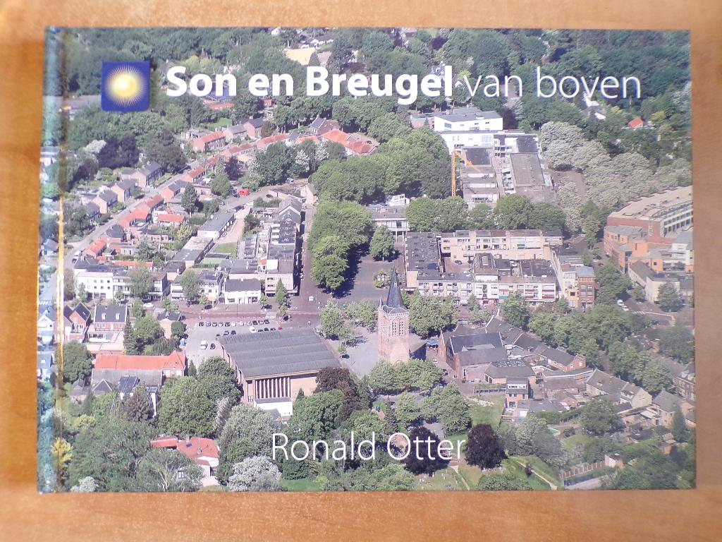 Son en Breugel van boven, luchtfoto's Ronald Otter, 2019, Ophalen of Verzenden, Zo goed als nieuw, Ronald Otter, Overige onderwerpen