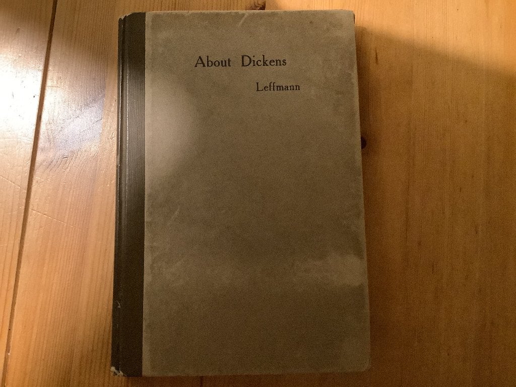 Dickens/Leffmann, About Dickens, 1908, Ophalen of Verzenden, Gelezen, Dickens/Leffmann