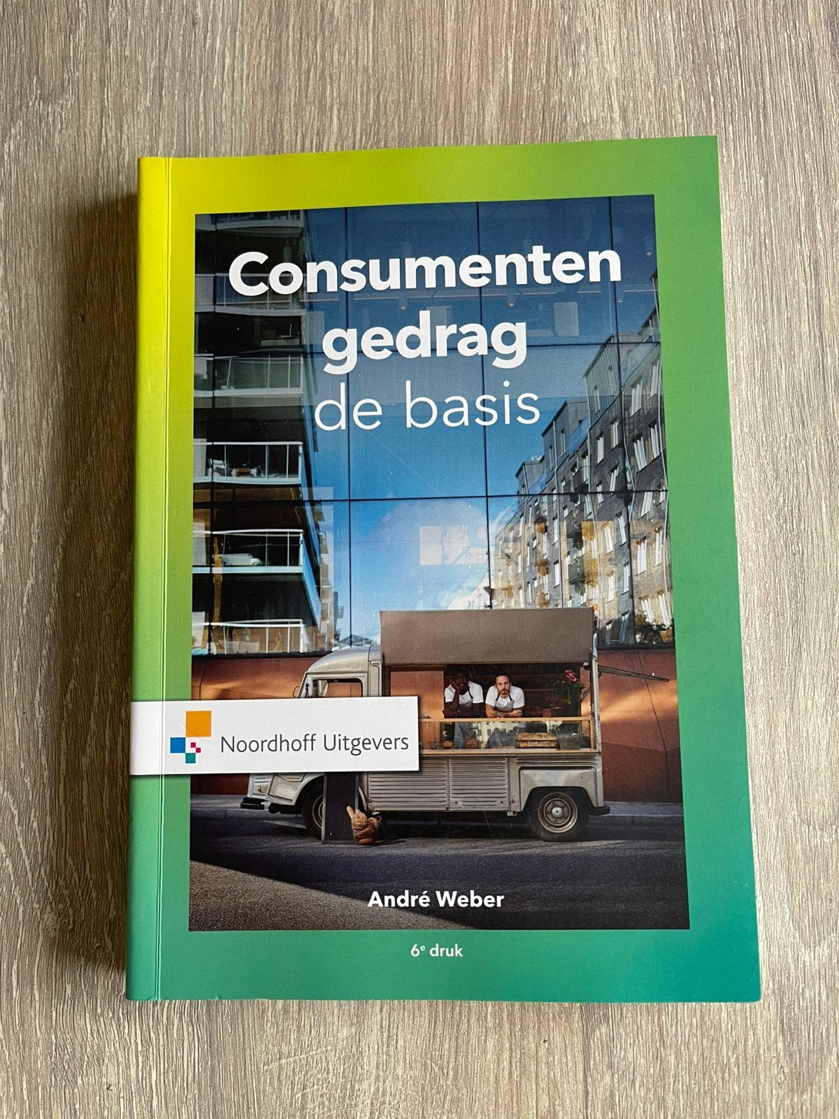 Consumentengedrag de basis - André Weber (6e druk), Boeken, Ophalen of Verzenden, Gamma, Zo goed als nieuw, HBO