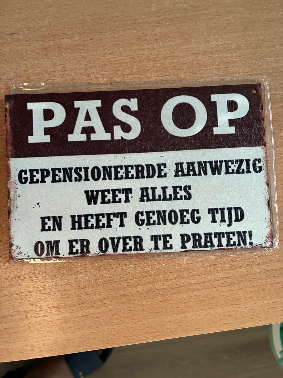 Houten bordje 'Pas op gepensioneerde' - 20x15 cm, Ophalen of Verzenden, Nieuw, Hout