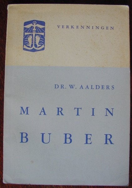 Martin Buber - Dr. W. Aalders, 1955, Ophalen of Verzenden, Gelezen, Christendom | Katholiek